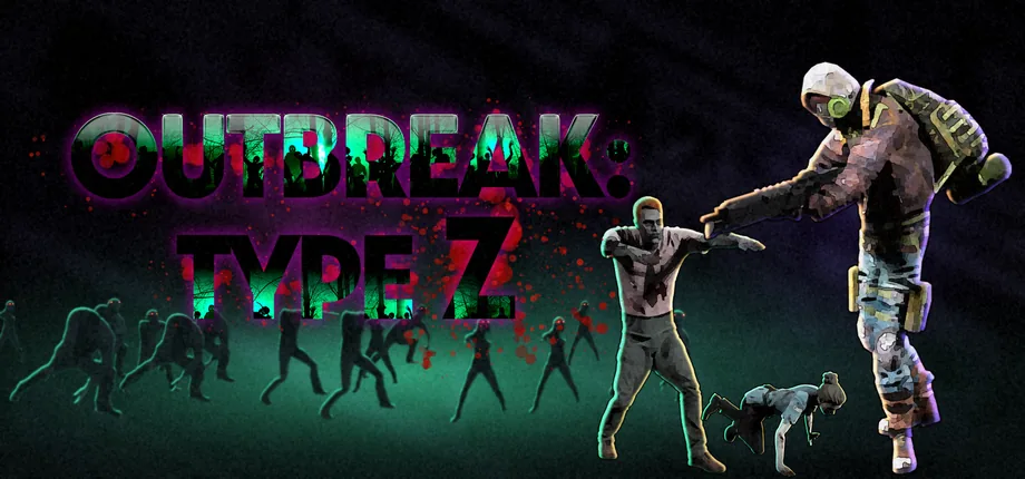 Outbreak: Type Z